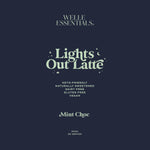 Lights Out Latte - Mint Choc - Welle Essentials