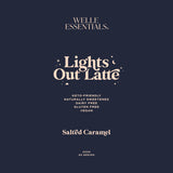 Lights Out Latte - Salted Caramel - Welle Essentials